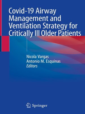 cover image of Covid-19 Airway Management and Ventilation Strategy for Critically Ill Older Patients